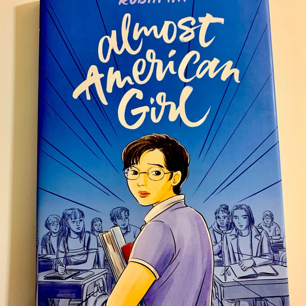 “Almost American Girl” Hardcover by Robin Ha